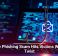 New Phishing Scam Hits Victims With a Twist